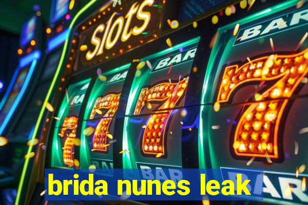 brida nunes leak